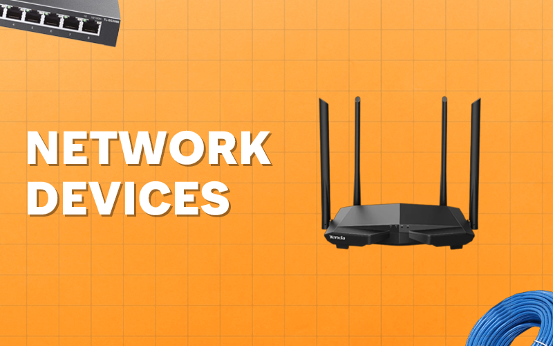 Network Devices